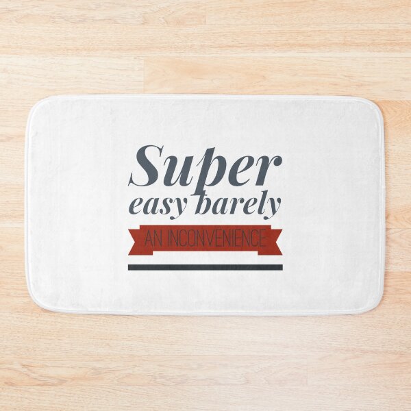 Item preview, Super Easy Barely An Inconvenience  (2) designed and sold by Aigilowagner.