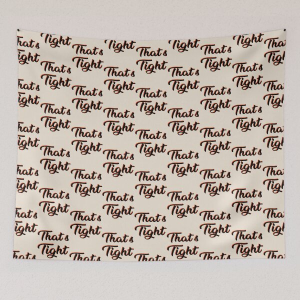Item preview, Thats Tight Pitch Meeting Tight Font Text Funky Inspirational   designed and sold by Aigilowagner.