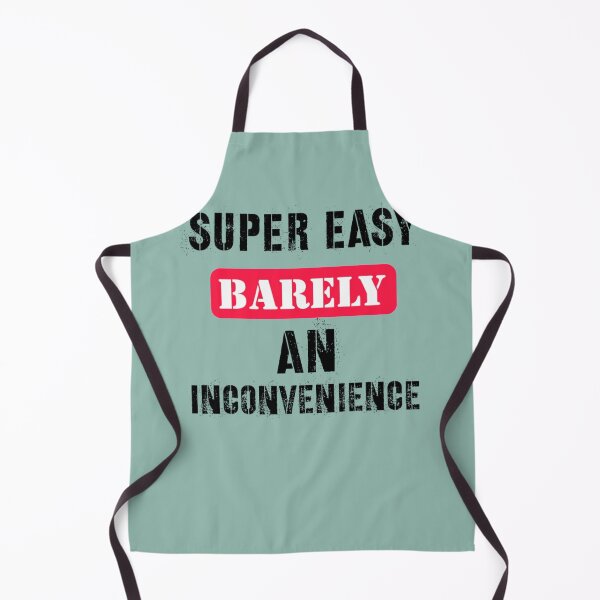 Item preview, Super Easy Barely An Inconvenience (9) designed and sold by Aigilowagner.
