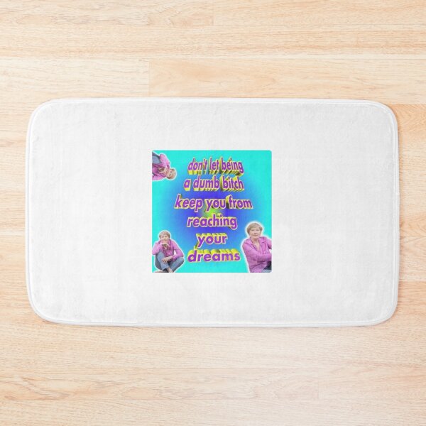 Item preview, Don't let being a dumb b*tch keep you from reaching your dreams meme designed and sold by Qtroise.