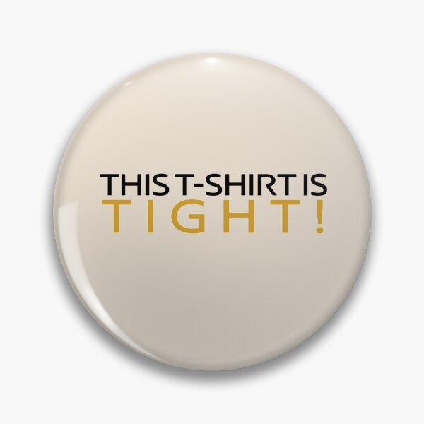 Item preview, This  is Tight!   designed and sold by Aigilowagner.