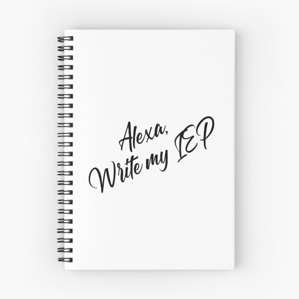Item preview, Alexa, write my IEP designed and sold by ashleymanske.