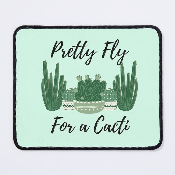 Item preview, Pretty Fly for a Cacti designed and sold by haileev.