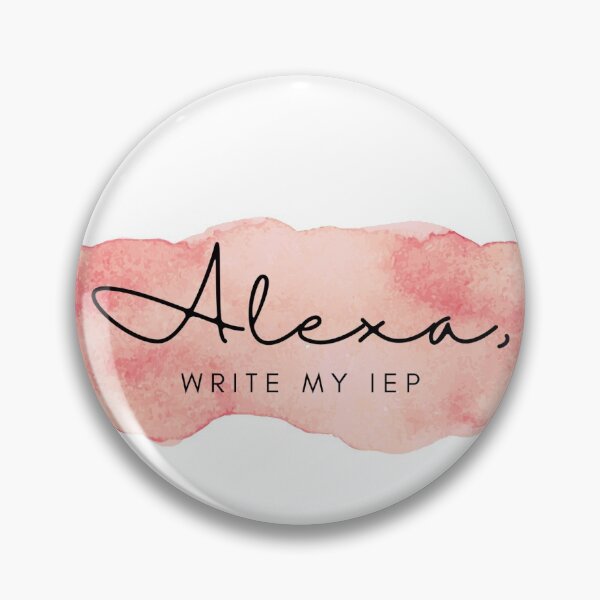 Item preview, Alexa, write my IEP designed and sold by ashleymanske.