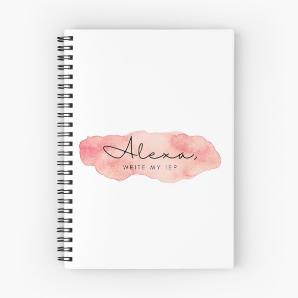 Item preview, Alexa, write my IEP designed and sold by ashleymanske.