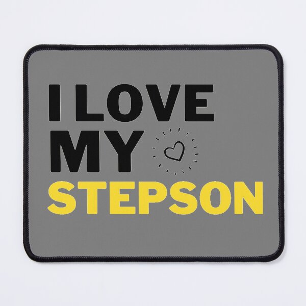 Item preview, i love my stepson designed and sold by salahnewdesign.
