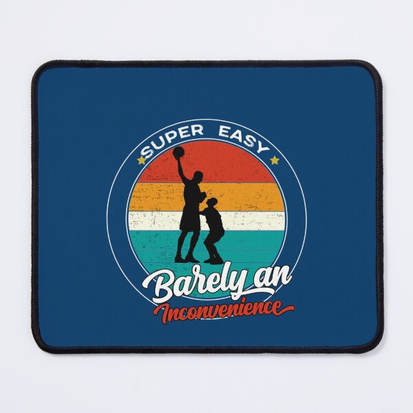 Item preview, Funny Basketball Player, super easy barely an inconvenience designed and sold by Aigilowagner.