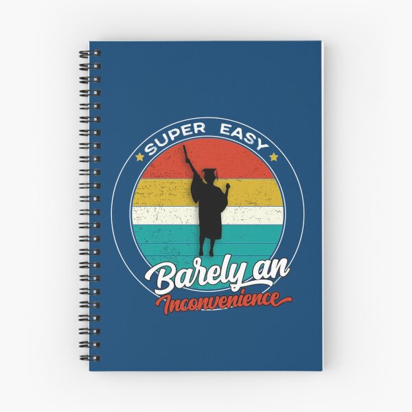 Item preview, funny graduation gift for woman, super easy barely an inconvenience   designed and sold by Aigilowagner.