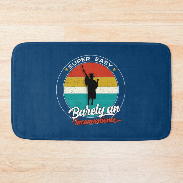 Item preview, funny graduation gift for woman, super easy barely an inconvenience   designed and sold by Aigilowagner.