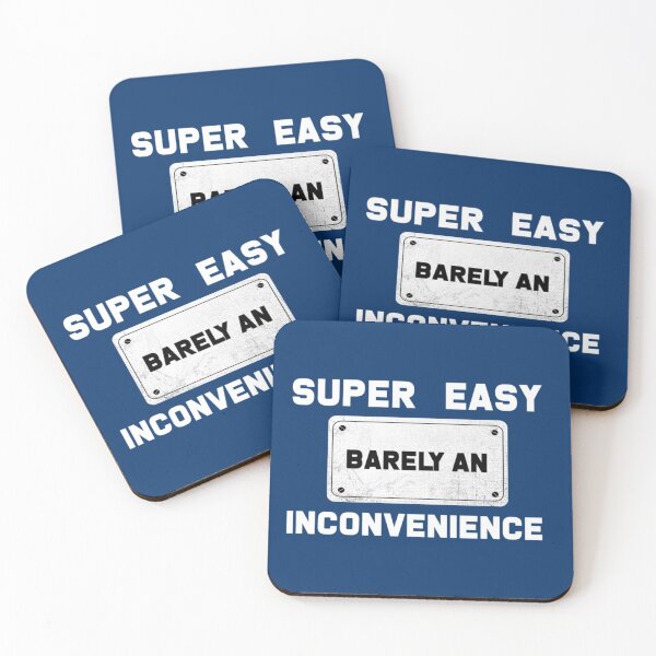 Item preview, Funny gift super easy barely an inconvenience   designed and sold by Aigilowagner.