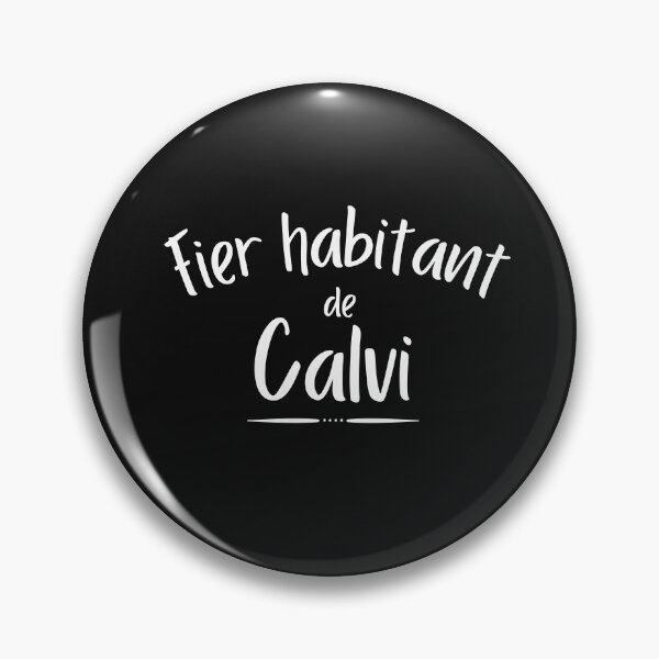 Item preview, Proud inhabitant of Calvi designed and sold by Smileycreation.