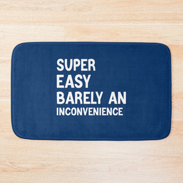 Item preview, Super Easy Barely An Inconvenience  designed and sold by Aigilowagner.