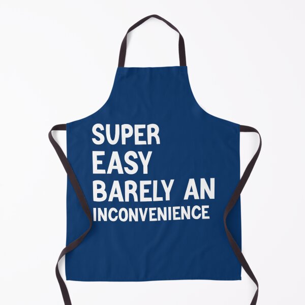 Item preview, Super Easy Barely An Inconvenience designed and sold by Aigilowagner.