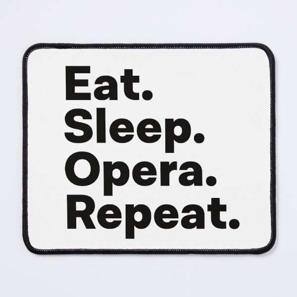 Item preview, Eat Sleep Opera Repeat designed and sold by teesaurus.