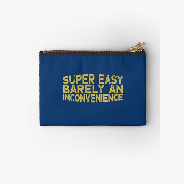 Item preview, Super Easy Barely An Inconvenience   designed and sold by Aigilowagner.