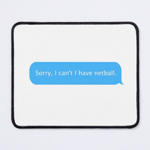 Item preview, Sorry I can't I have netball designed and sold by teesaurus.