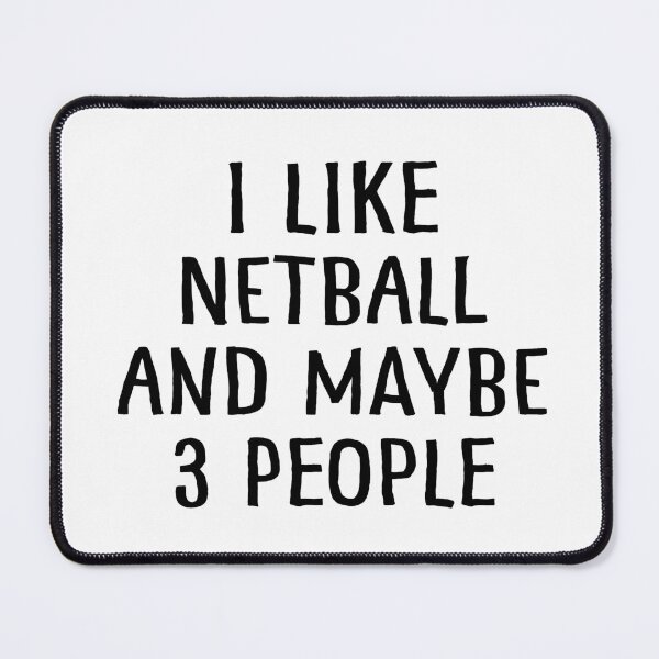 Item preview, I Like Netball and Maybe 3 People designed and sold by teesaurus.