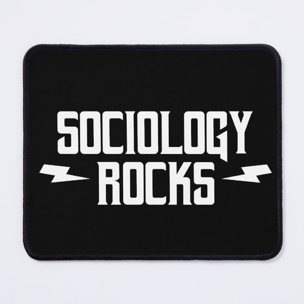 Item preview, Sociology Rocks designed and sold by teesaurus.