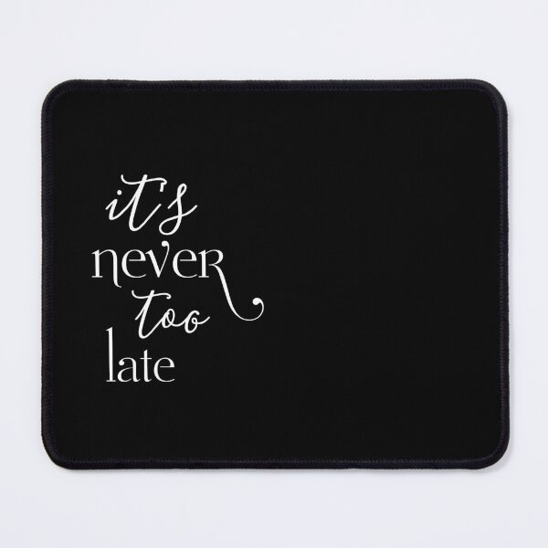 Item preview, It's Never Too Late designed and sold by jevelynlustan.