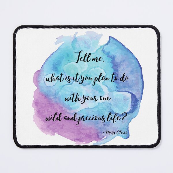 Item preview, Wild and Precious | Mary Oliver designed and sold by ArtistVenus.