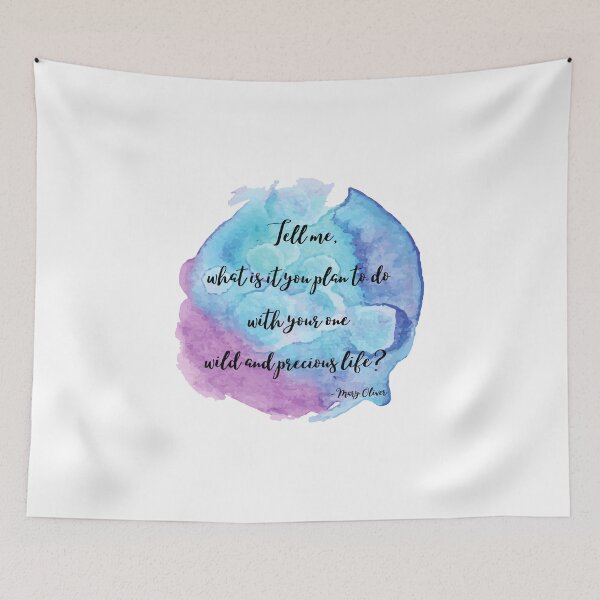 Item preview, Wild and Precious | Mary Oliver designed and sold by ArtistVenus.