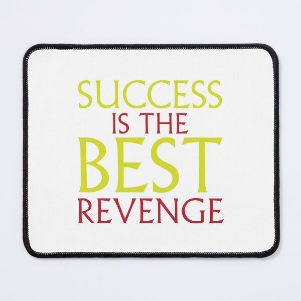 Item preview, Success is the best revenge designed and sold by IAmTailorMade77.