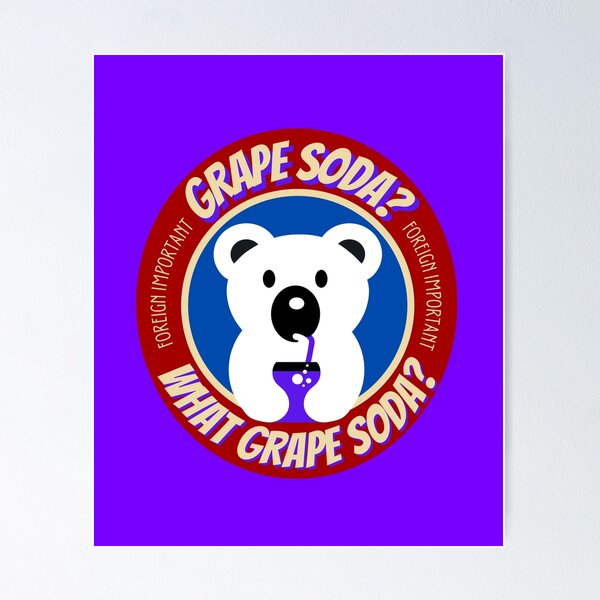 Item preview, Copy of WHAT GRAPE SODA? designed and sold by FOREIGN-i88.