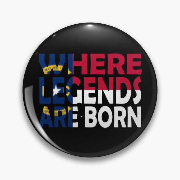 Item preview, North Carolina Flag - Where Legends Are Born designed and sold by Quotes-I-Wear.