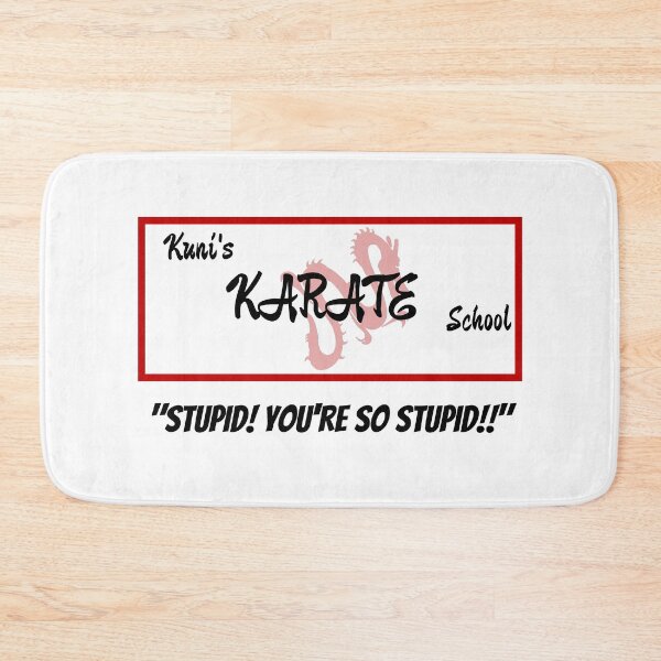 Item preview, Kuni's Karate School Stupid Youre So Stupid designed and sold by Peter Stawicki.