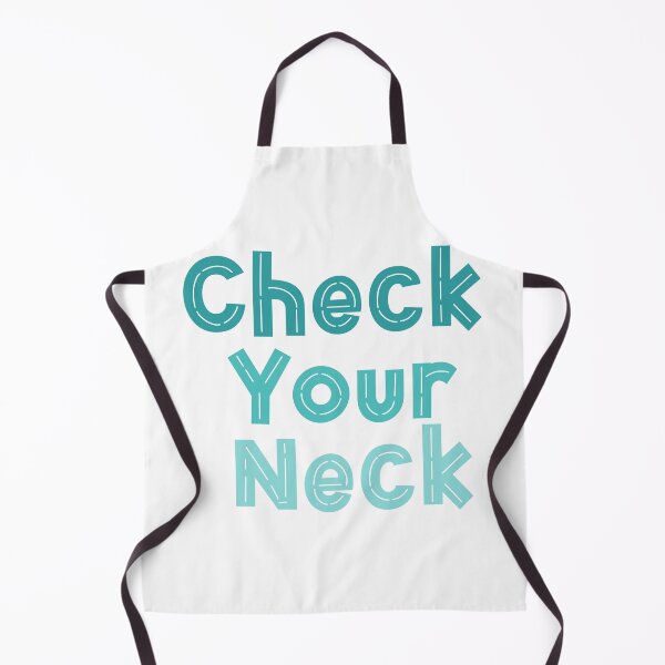Item preview, Blue Check Your Neck designed and sold by EuropaPrints.