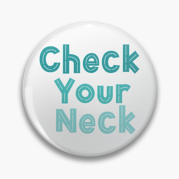 Item preview, Blue Check Your Neck designed and sold by EuropaPrints.