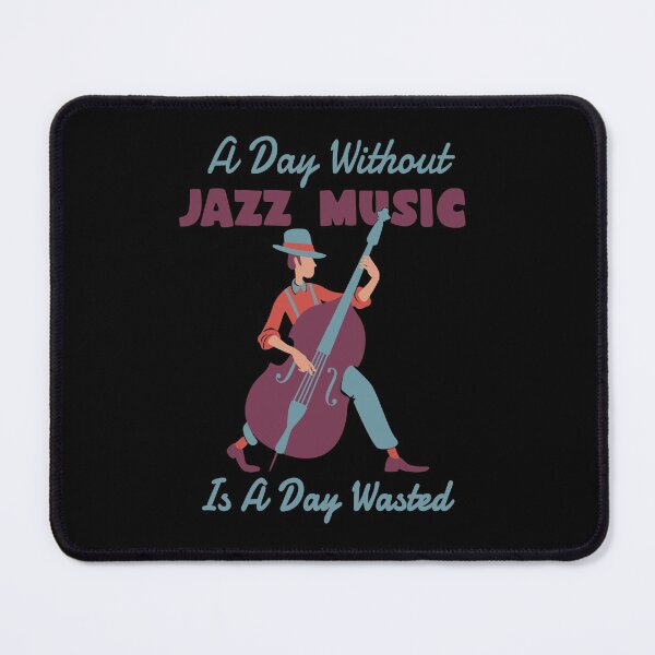 Item preview, A Day Without Jazz Music designed and sold by Dubbra.