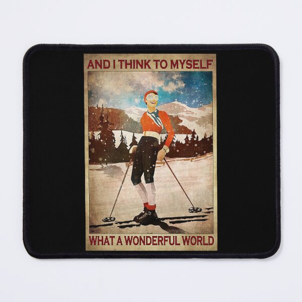 Item preview, And i think to myself what a wonderful world skiing lover designed and sold by SimonsonNuala.