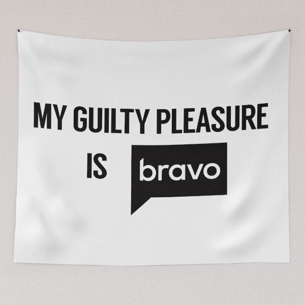 Item preview, My guilty pleasure is bravo designed and sold by RossDillon.