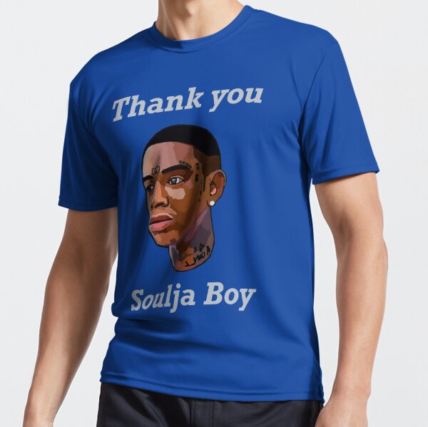 Thank you Soulja Boy | Active T-Shirt