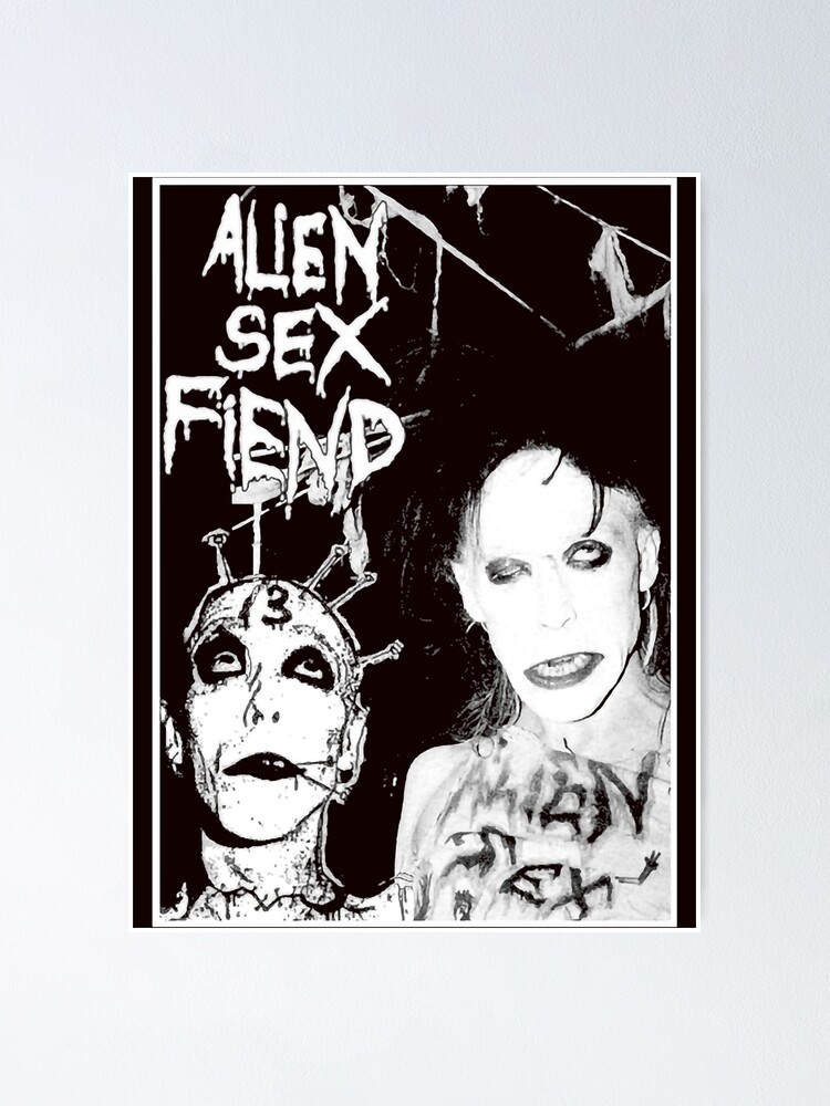 Alien Sex Fiend T Shirt Classique Poster For Sale By Shanmochol