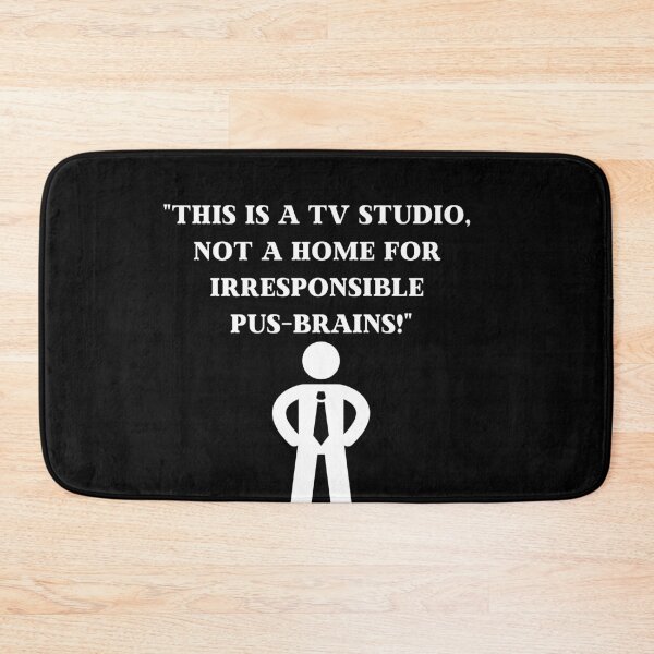 Item preview, This is a TV studio, not a home for irresponsible pus-brains! designed and sold by Peter Stawicki.