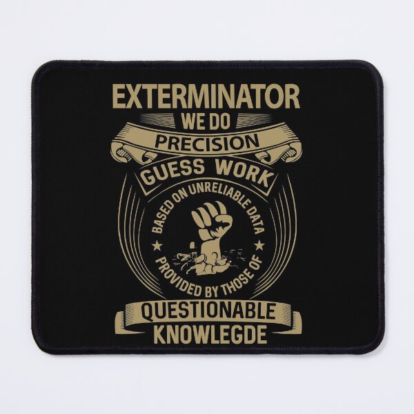 Item preview, Exterminator T Shirt - We Do Precision Job Gift Item Tee designed and sold by paneczkopat.