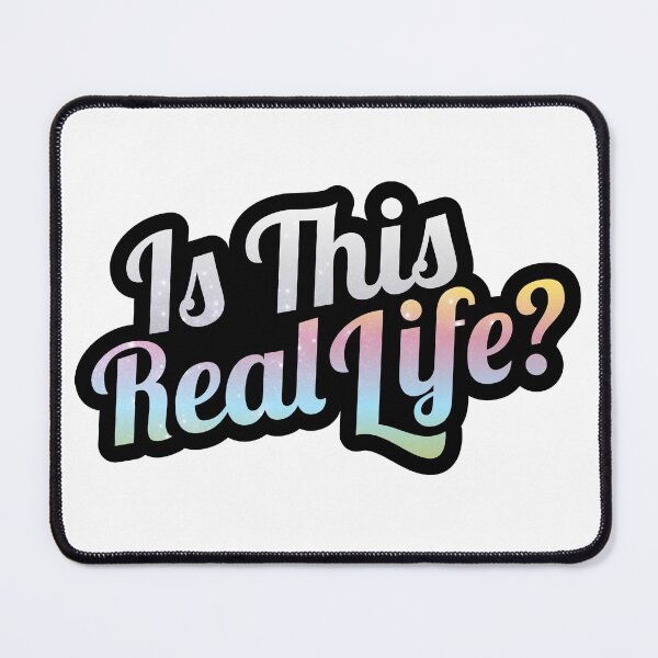 Item preview, Is This Real Life? - Rainbow Novelty designed and sold by CryptidArt.