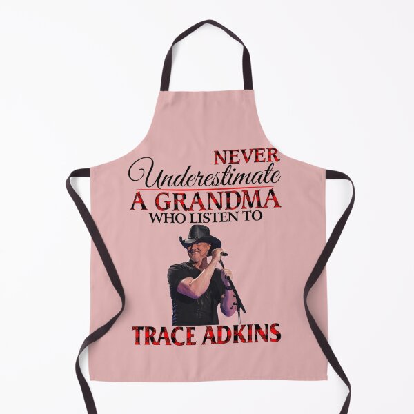 Item preview, Never Underestimate a Grandma who listens to Trace Adkins     designed and sold by TheLettering.