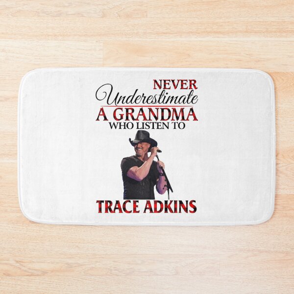 Item preview, Never Underestimate a Grandma who listens to Trace Adkins     designed and sold by TheLettering.