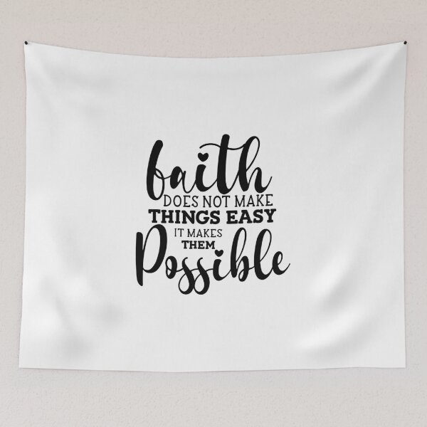 Item preview, Faith does not make things easy it make them possible designed and sold by IAmTailorMade77.