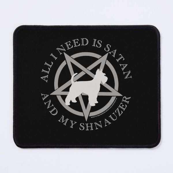 Item preview, All I Need is Satan and My Shnauzer Hell Hound designed and sold by AlasAHintStudio.