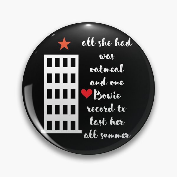 Item preview, All she had was oatmeal and one Bowie record to last her all summer. designed and sold by Peter Stawicki.