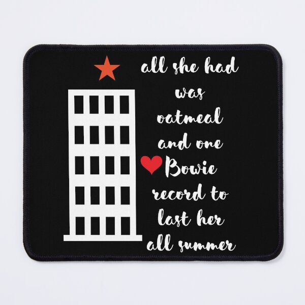 Item preview, All she had was oatmeal and one Bowie record to last her all summer. designed and sold by Peter Stawicki.