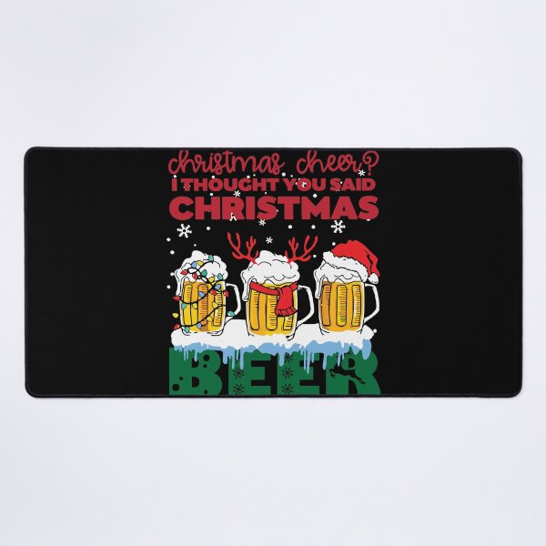 Item preview, Christmas Cheer I Thought You Said Christmas Beer, Christmas designed and sold by ecomdesign.