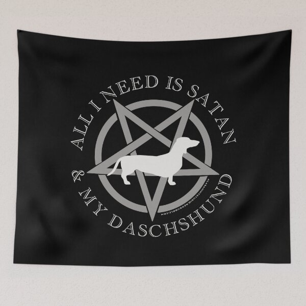 Item preview, All I Need is Satan and My Dascshund Hell Hound designed and sold by AlasAHintStudio.