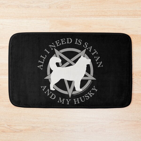 Item preview, All I Need is Satan and My Husky Hell Hound designed and sold by AlasAHintStudio.
