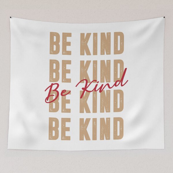 Item preview, Be Kind Be kind designed and sold by IAmTailorMade77.