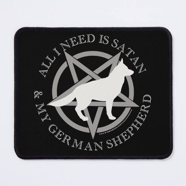 Item preview, All I Need is Satan and My German Shepherd Hell Hound designed and sold by AlasAHintStudio.